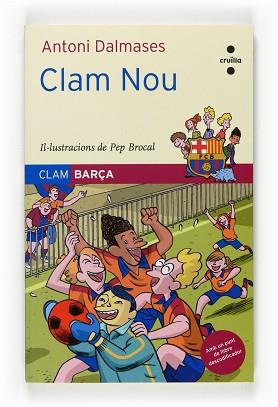 CLAM NOU | 9788466120029 | DALMASES, ANTONI | Llibreria L'Illa - Llibreria Online de Mollet - Comprar llibres online