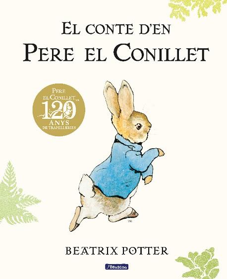 CONTE D'EN PERE EL CONILLET, EL | 9788448861865 | POTTER, BEATRIX | Llibreria L'Illa - Llibreria Online de Mollet - Comprar llibres online