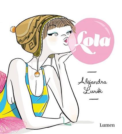 LOLA | 9788426401717 | LUNIK, ALEJANDRA | Llibreria L'Illa - Llibreria Online de Mollet - Comprar llibres online