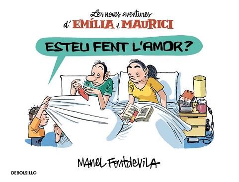 ESTEU FENT L'AMOR? (EMÍLIA I MAURICI 2) | 9788466329927 | FONTDEVILA, MANEL | Llibreria L'Illa - Llibreria Online de Mollet - Comprar llibres online