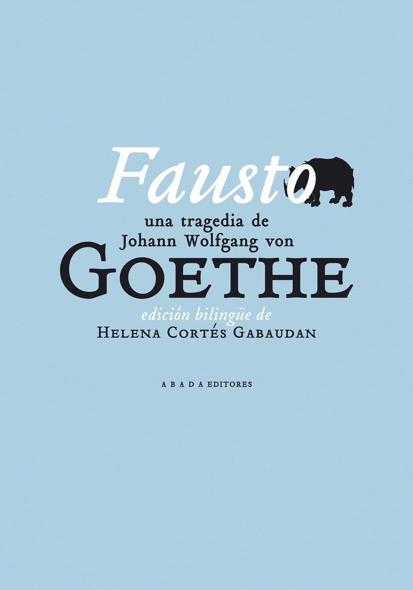 FAUSTO | 9788496775541 | GOETHE, JOHANN WOLFGANG VON