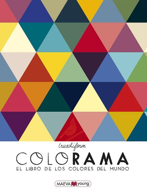 COLORAMA | 9788417108755 | CRUSCHIFORM | Llibreria L'Illa - Llibreria Online de Mollet - Comprar llibres online