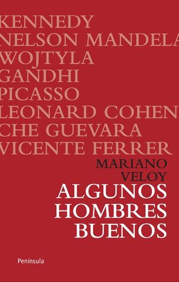 ALGUNOS HOMBRES BUENOS | 9788499420851 | BELOY, MARIANO | Llibreria L'Illa - Llibreria Online de Mollet - Comprar llibres online