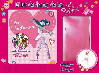 KIT DE DANSA DE LES TEA SISTERS, EL | 9788490575314 | TEA STILTON | Llibreria L'Illa - Llibreria Online de Mollet - Comprar llibres online