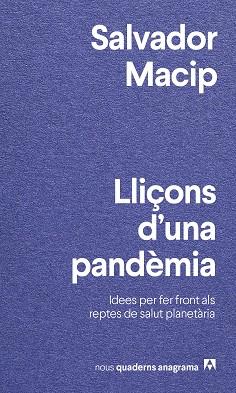 LLIÇONS D'UNA PANDÈMIA | 9788433916501 | MACIP, SALVADOR | Llibreria L'Illa - Llibreria Online de Mollet - Comprar llibres online