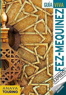 FEZ Y MEQUINEZ | 9788491581789 | SÁNCHEZ RUIZ, FRANCISCO | Llibreria L'Illa - Llibreria Online de Mollet - Comprar llibres online