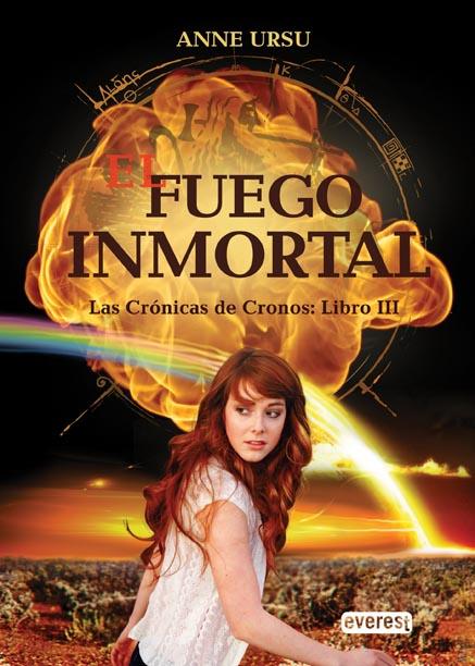 FUEGO INMORTAL. LAS CRÓNICAS DE CRONOS: LIBRO III | 9788444145280 | URSU, ANNE