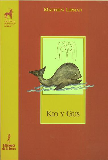 KIO Y GUS | 9788479600150 | LIPMAN, MATTHEW