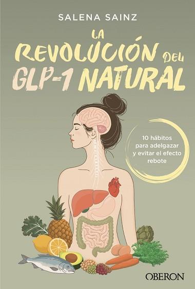 REVOLUCIÓN DEL GLP-1 NATURAL, LA | 9791387775605 | SAINZ ECHEVARRÍA, SALENA | Llibreria L'Illa - Llibreria Online de Mollet - Comprar llibres online