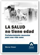 SALUD NO TIENE EDAD | 9788497351072 | KIESES, WERNER
