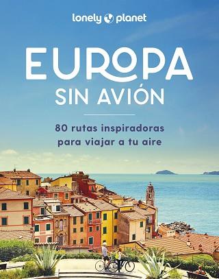 EUROPA SIN AVIÓN | 9788408292265 | AA. VV. | Llibreria L'Illa - Llibreria Online de Mollet - Comprar llibres online