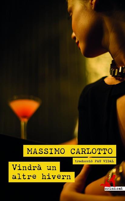 VINDRÀ UN ALTRE HIVERN | 9788419627070 | CARLOTTO, MÁSSIMO | Llibreria L'Illa - Llibreria Online de Mollet - Comprar llibres online