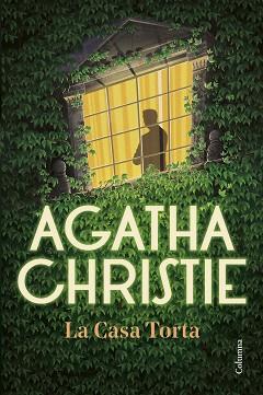 CASA TORTA, LA | 9788466430661 | CHRISTIE, AGATHA | Llibreria L'Illa - Llibreria Online de Mollet - Comprar llibres online