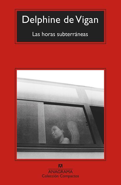 HORAS SUBTERRÁNEAS, LAS | 9788433976482 | VIGAN, DELPHINE DE | Llibreria L'Illa - Llibreria Online de Mollet - Comprar llibres online