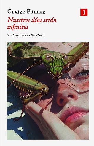 NUESTROS DÍAS SERÁN INFINITOS | 9791387641054 | FULLER, CLAIRE | Llibreria L'Illa - Llibreria Online de Mollet - Comprar llibres online