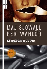POLICIA QUE RIE, EL | 9788498673944 | SJOWALL,MAJ/WAHLOO,PER