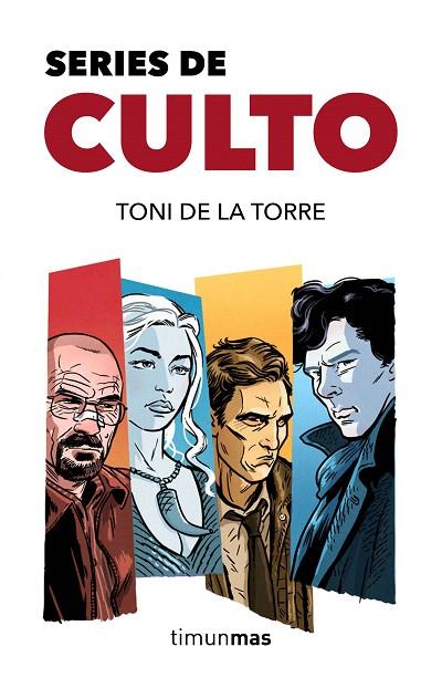 SERIES DE CULTO | 9788445002629 | DE LA TORRE, TONI | Llibreria L'Illa - Llibreria Online de Mollet - Comprar llibres online