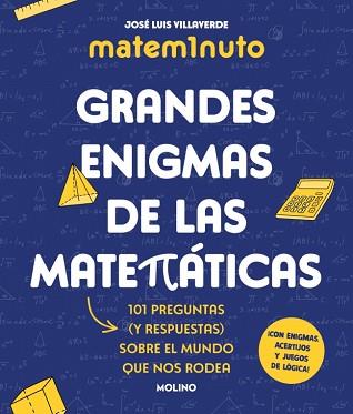 MATEM1NUTO. GRANDES ENIGMAS DE LAS MATEMÁTICAS (COLECCIÓN GRANDES ENIGMAS) | 9788427248311 | VILLAVERDE, JOSÉ LUIS | Llibreria L'Illa - Llibreria Online de Mollet - Comprar llibres online