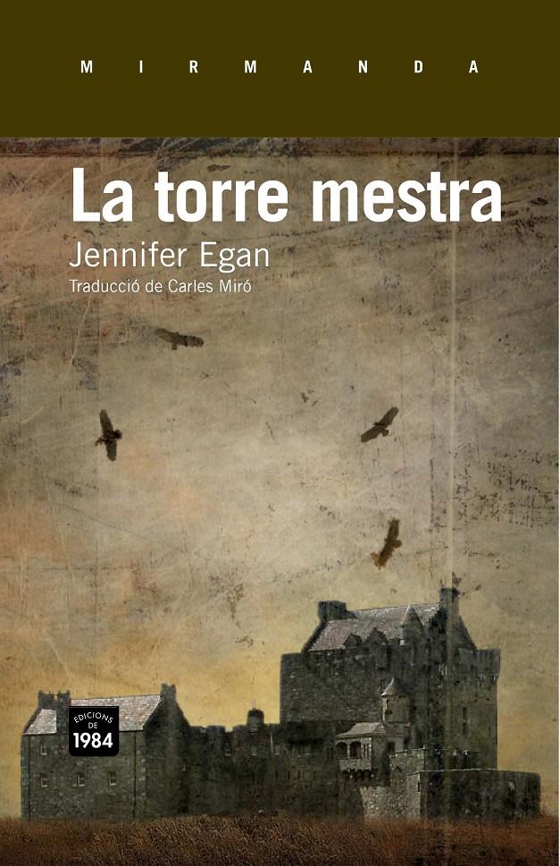 TORRE MESTRA, LA | 9788415835172 | EGAN, JENNIFER | Llibreria L'Illa - Llibreria Online de Mollet - Comprar llibres online