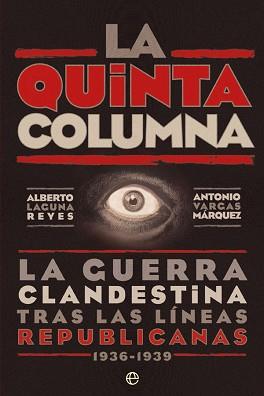 QUINTA COLUMNA, LA | 9788491645733 | LAGUNA REYES, ALBERTO/VARGAS MÁRQUEZ, ANTONIO