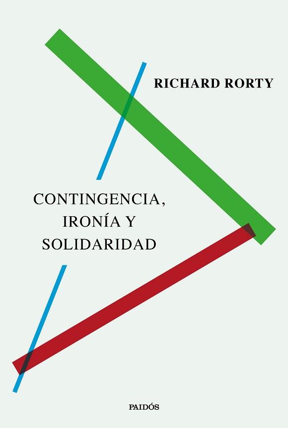 CONTINGENCIA IRONÍA Y SOLIDARIDAD | 9788449345951 | RORTY, RICHARD | Llibreria L'Illa - Llibreria Online de Mollet - Comprar llibres online