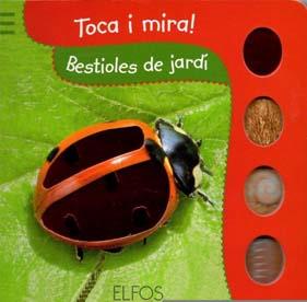 TOCA I MIRA. BESTIOLES DE JARDÍ | 9788484233862 | AAVV | Llibreria L'Illa - Llibreria Online de Mollet - Comprar llibres online