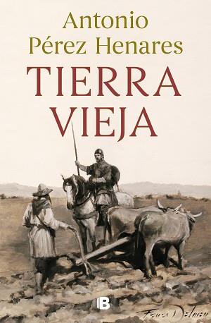 TIERRA VIEJA | 9788466672023 | PÉREZ HENARES, ANTONIO | Llibreria L'Illa - Llibreria Online de Mollet - Comprar llibres online