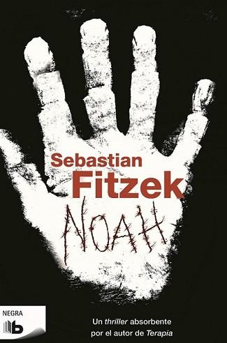 NOAH | 9788490700976 | FITZEK, SEBASTIAN | Llibreria L'Illa - Llibreria Online de Mollet - Comprar llibres online