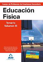 TEMARIO III. EDUCACIÓN FÍSICA. ED. 2007. PROFESORES SECUNDAR | 9788466578851 | VARIS