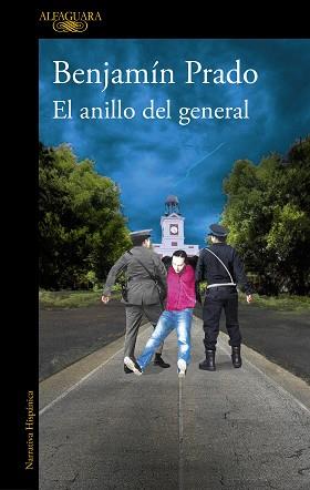 ANILLO DEL GENERAL, LOS | 9788420476988 | PRADO, BENJAMÍN