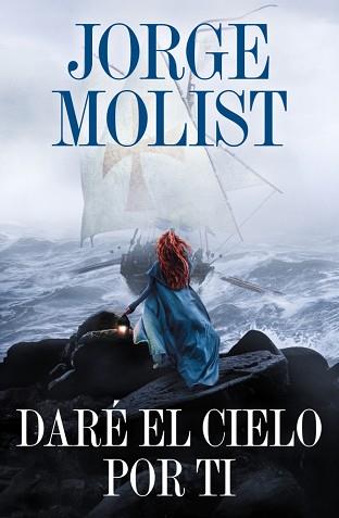 DARÉ EL CIELO POR TI | 9788425371264 | MOLIST, JORGE | Llibreria L'Illa - Llibreria Online de Mollet - Comprar llibres online