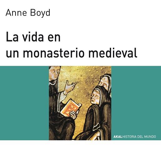 VIDA EN UN MONASTERIO, LA | 9788476005408 | BOYD, ANNE | Llibreria L'Illa - Llibreria Online de Mollet - Comprar llibres online