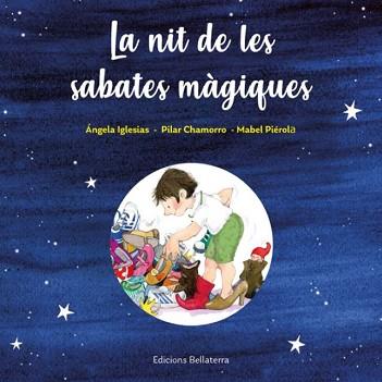 NIT DE LES SABATES MAGIQUES, LA | 9788418723377 | IGLESIAS, ANGELA | Llibreria L'Illa - Llibreria Online de Mollet - Comprar llibres online