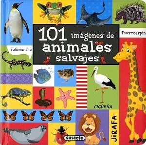 101 IMÁGENES DE ANIMALES SALVAJES | 9788467762600 | SUSAETA, EQUIPO | Llibreria L'Illa - Llibreria Online de Mollet - Comprar llibres online