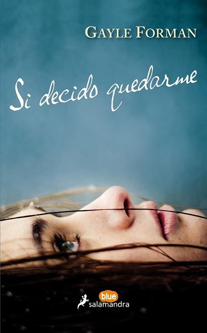 SI DECIDO QUEDARME | 9788416555024 | FORMAN, GAYLE | Llibreria L'Illa - Llibreria Online de Mollet - Comprar llibres online