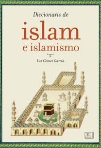 DICCIONARIO DEL ISLAM | 9788467030891 | GÓMEZ GARCÍA, LUZ