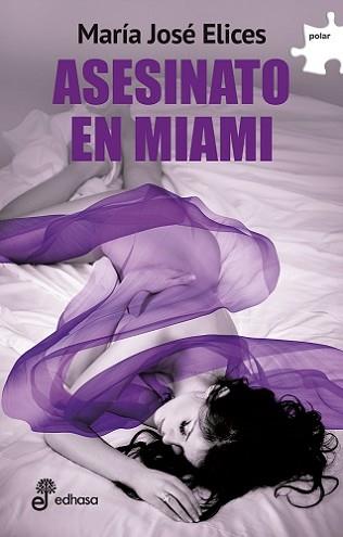 ASESINATO EN MIAMI | 9788435011341 | ELICES MARIA JO