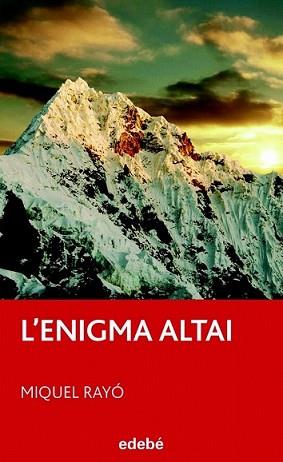 ENIGMA ALTAI, L' | 9788423695997 | RAYO, MIQUEL