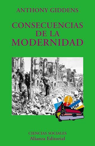 CONSECUENCIAS DE LA MODERNIDAD | 9788420629285 | GIDDENS, ANTHONY | Llibreria L'Illa - Llibreria Online de Mollet - Comprar llibres online