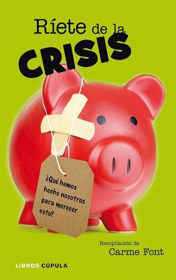 RIETE DE LA CRISIS | 9788448048846 | FONT, CARME | Llibreria L'Illa - Llibreria Online de Mollet - Comprar llibres online