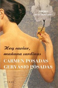 HOY CAVIAR MAÑANA SARDINA (TD) | 9788498670578 | POSADAS, CARMEN / POSADAS, GERVASIO