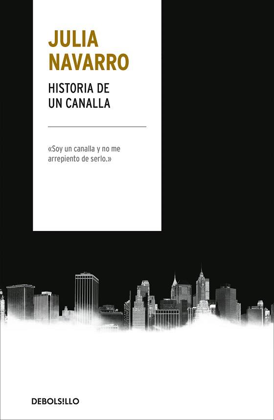 HISTORIA DE UN CANALLA | 9788466346665 | NAVARRO, JULIA | Llibreria L'Illa - Llibreria Online de Mollet - Comprar llibres online