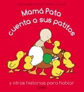 MAMÁ PATA CUENTA A SUS PATITOS | 9788498256710 | DELVAL, MARIE HÉLÈNE | Llibreria L'Illa - Llibreria Online de Mollet - Comprar llibres online