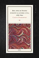 DOS AÑOS EN ESPAÑA DURANTE LA GUERRA CIVIL 1838 1840 | 9788484324065 | DEMBOWSKI, CARLOS | Llibreria L'Illa - Llibreria Online de Mollet - Comprar llibres online