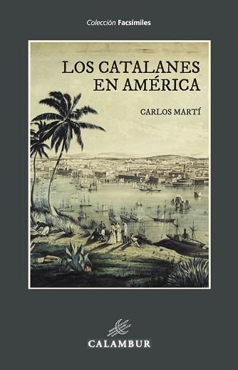CATALANES EN AMÉRICA, LOS | 9788483595978 | MARTÍ, CARLOS | Llibreria L'Illa - Llibreria Online de Mollet - Comprar llibres online