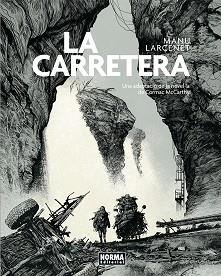 CARRETERA, LA | 9788467968132 | LARCENET, MANU | Llibreria L'Illa - Llibreria Online de Mollet - Comprar llibres online