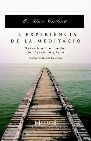 EXPERIÈNCIA DE LA MEDITACIÓ, L' | 9788483304976 | WALLACER, ALAN