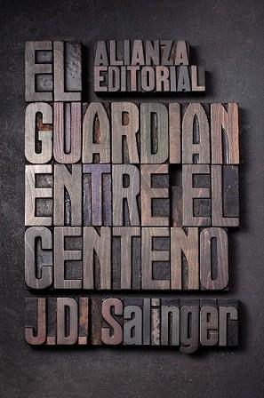 GUARDIÁN ENTRE EL CENTENO, EL | 9788420674209 | SALINGER, J. D.