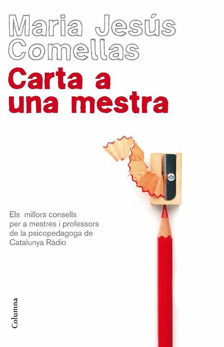 CARTA A UNA MESTRA | 9788466409421 | COMELLAS, MARIA JESUS | Llibreria L'Illa - Llibreria Online de Mollet - Comprar llibres online
