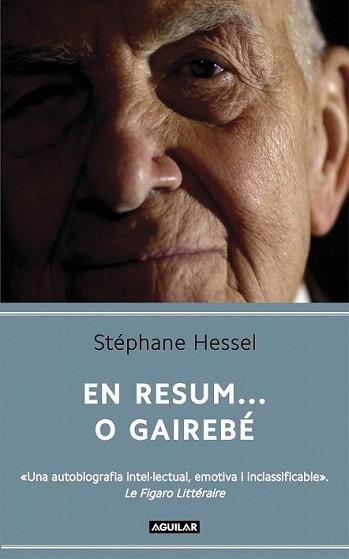 EN RESUM  O GAIREBÉ | 9788403052871 | HESSEL, STÉPHANE